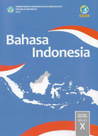 Bahasa Indonesia X SMA/MA/SMK/MAK