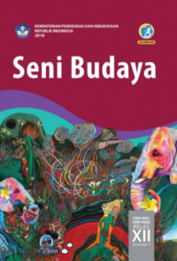 Image of Seni Budaya XII SMA/MA/SMK/MAK Semester 1, edisi revisi 2018
