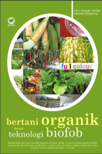 Bertani organik dengan teknologi BioFOB