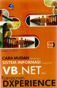 Cara mudah membangun sistem informasi menggunakan VB-NET dan komponen DX perience