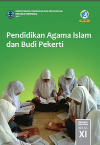 Pendidikan Agama Islam dan Budi Pekerti XI SMA / MA / SMK / MAK