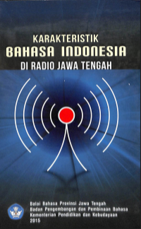 Karakteristik bahasa indonesia di radio Jawa Tengah