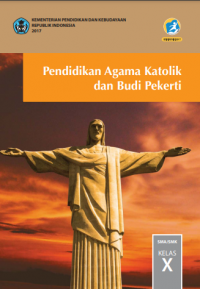 Pendidikan Agama Katolik dan BP X SMA/SMK, Edisi revisi 2017