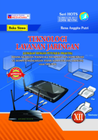 Teknologi Layanan Jaringan, C3 (TKJ) untuk SMK/MAK, Kelas XII